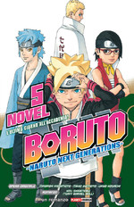[Romanzo] Boruto: Naruto Next Generations - L'Ultimo Giorno all'Accademia